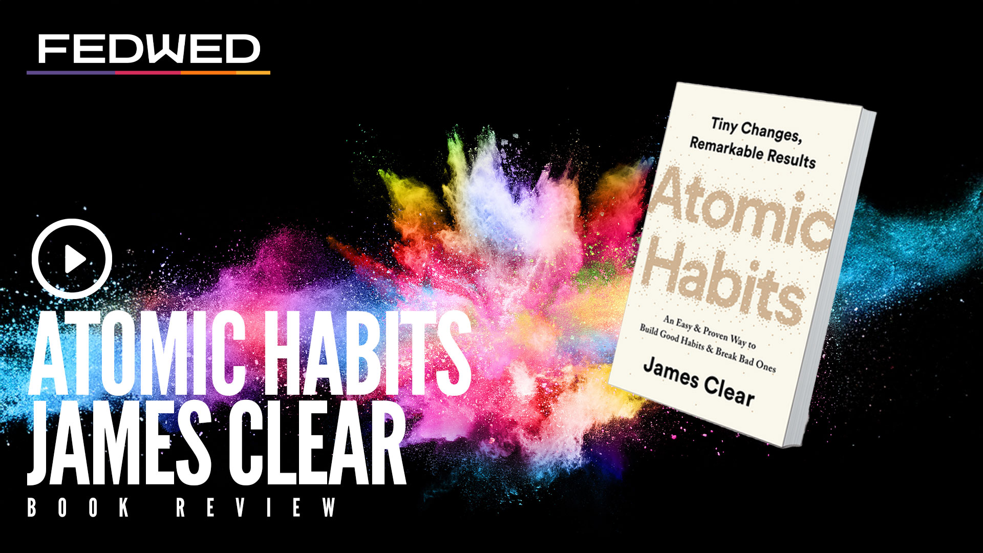 Atomic Habits : A book review for wedding photographers and filmmakers by Stephen Walker